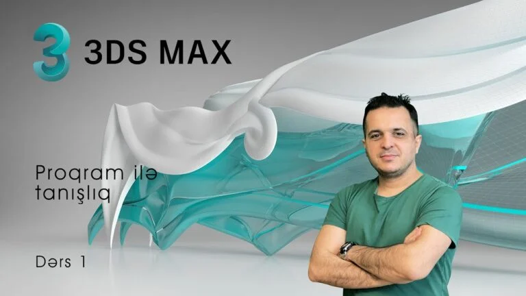 3DS Max proqramı ilə tanışlıq (Dərs 1)