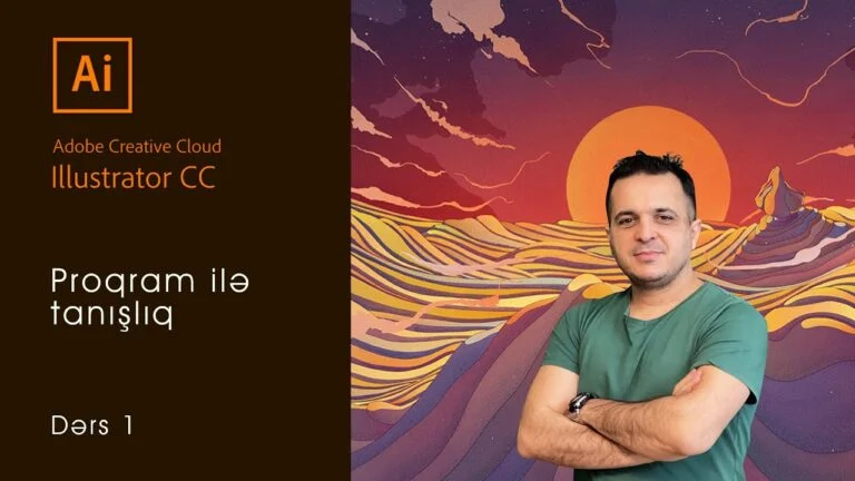 Illustrator proqramı ilə tanışlıq (Dərs 1)
